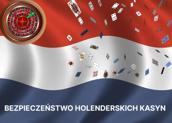 Bezpieczeństwo w holenderskich kasynach